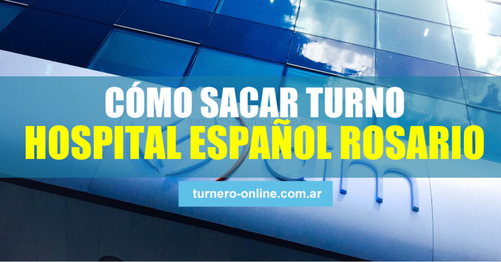 Hospital Español Rosario Ir Turnero Online Central de Turnos Teléfono