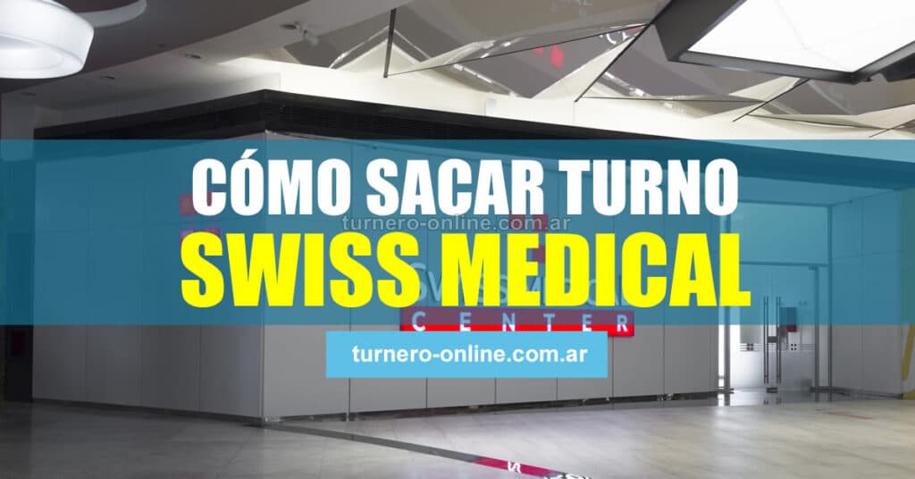 Swiss Medical C Mo Sacar Turnos Online Y 0800 C Mo Llegar   Como Sacar Turno Swiss Medical 1024x536 